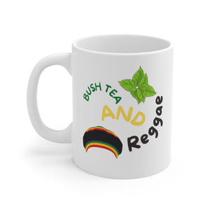 "Bush Tea and Reggae" Ceramic Mug 11oz