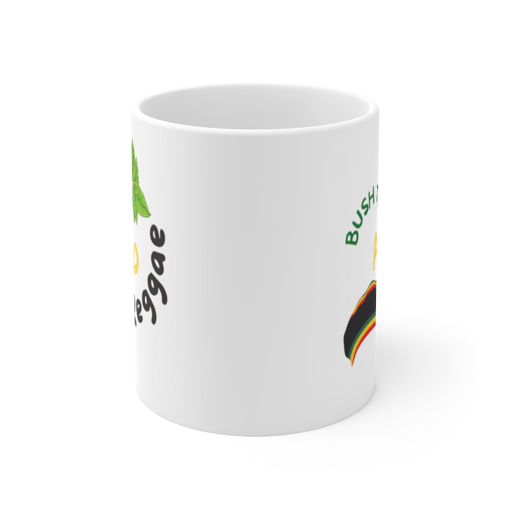 "Bush Tea and Reggae" Ceramic Mug 11oz